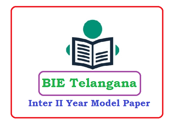 TS Intermediate II Year Model Paper 2023