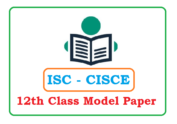 ISC 12th Specimen Question Papers 2023