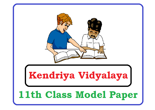KVS 11th Class Model Paper 2023, KVS 11th Class Sample Paper 2023, KVS 11th Question Paper 2023