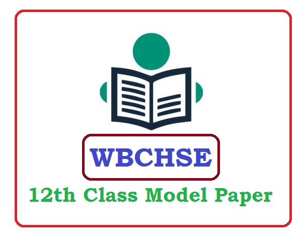 WBCHSE 12th Model Paper 2023