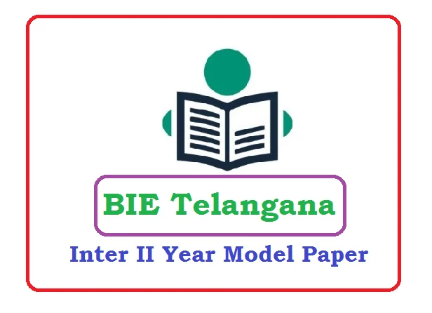 TS Intermediate II Year Model Paper 2024