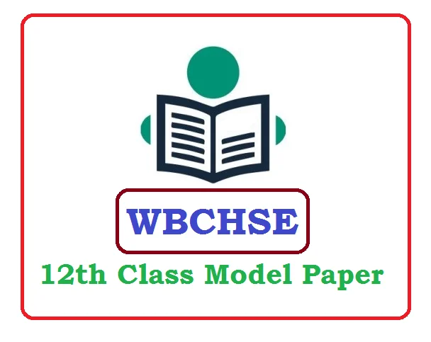 WBCHSE 12th Model Paper 2024