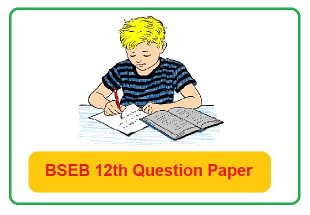 Bihar Board 12th Question Paper 2024